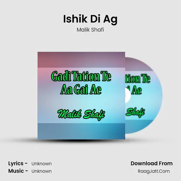 Ishik Di Ag MP3 Song by Malik Shafi Cover