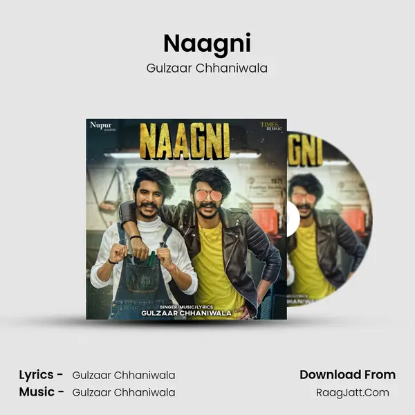 Naagni MP3 Song by Gulzaar Chhaniwala Cover
