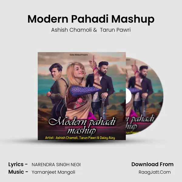 Modern Pahadi Mashup MP3 Song by Ashish Chamoli Cover