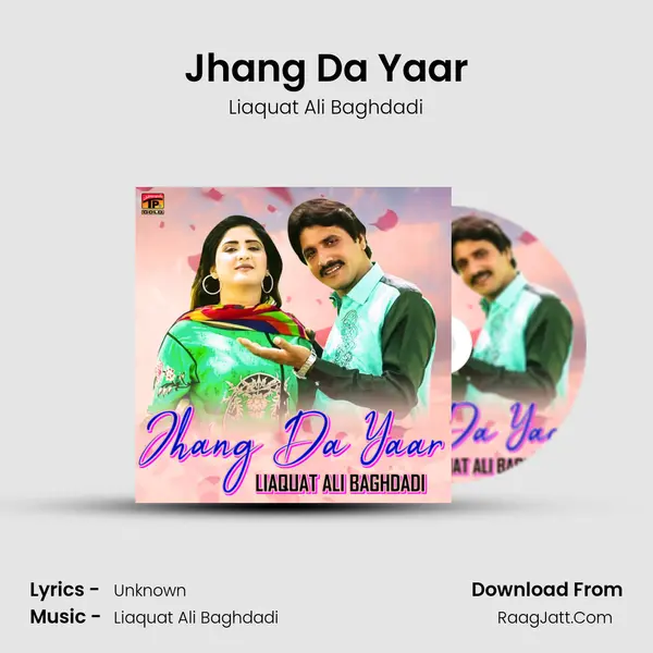 Jhang Da Yaar MP3 Song by Liaquat Ali Baghdadi Cover