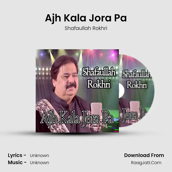 Ajh Kala Jora Pa mp3 song