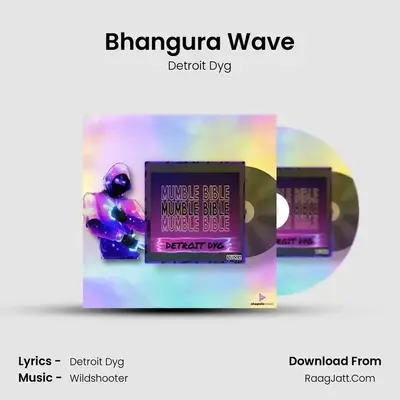 Bhangura Wave MP3 Song by Detroit Dyg Cover