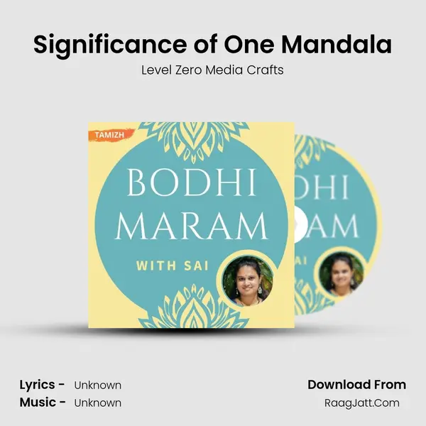 Significance of One Mandala MP3 Song by Level Zero Media Crafts Cover