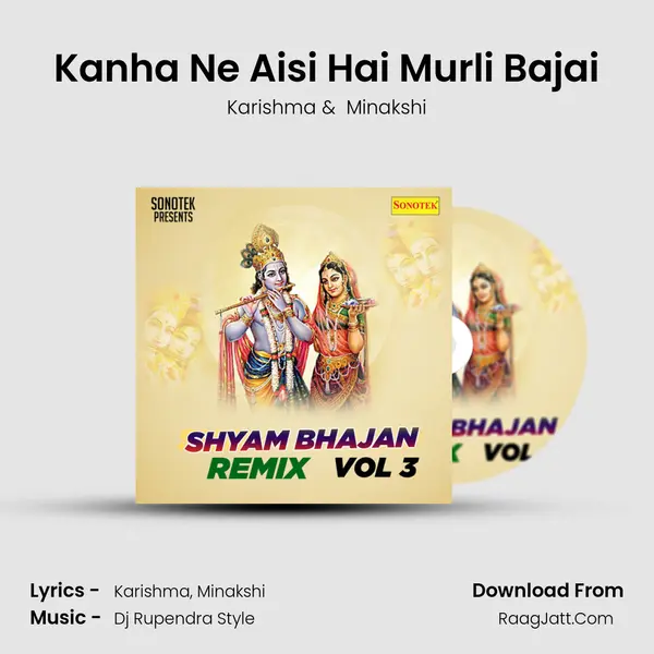 Kanha Ne Aisi Hai Murli Bajai MP3 Song by Karishma Cover