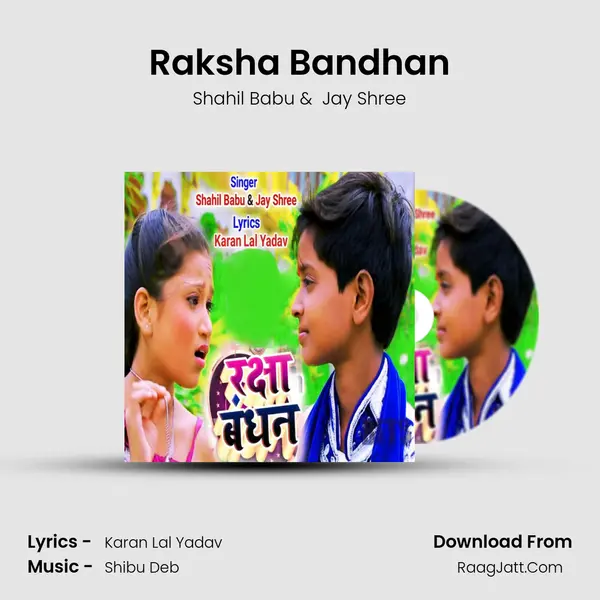Raksha Bandhan MP3 Song by Shahil Babu Cover