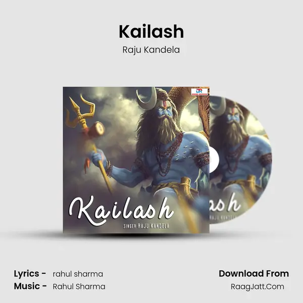 Kailash - Raju Kandela