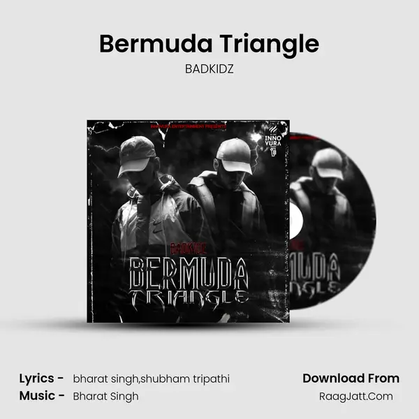 Bermuda Triangle MP3 Song by BADKIDZ Cover