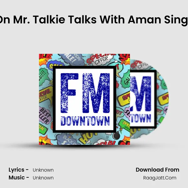 Capt. Priya Jain On Mr. Talkie Talks With Aman Singh | FMDT STUDIOS MP3 Song by  Cover