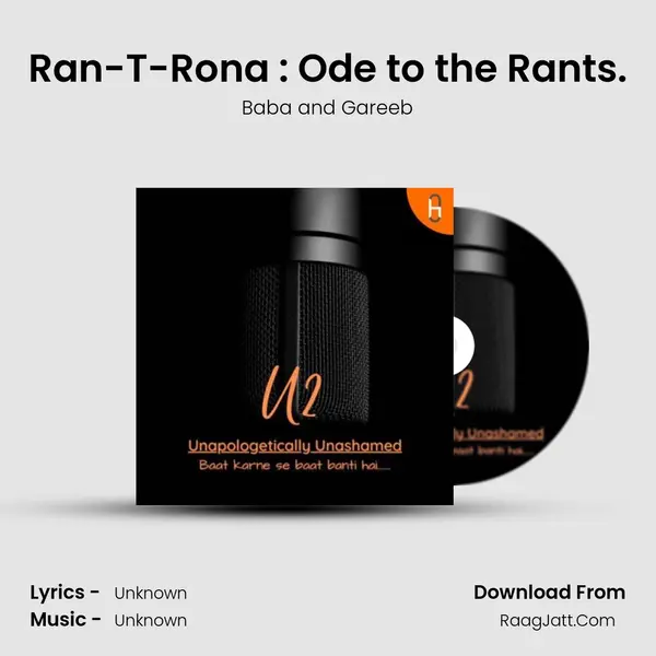Ran-T-Rona : Ode to the Rants. MP3 Song by Baba and Gareeb Cover