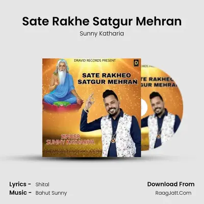 Sate Rakhe Satgur Mehran mp3 song