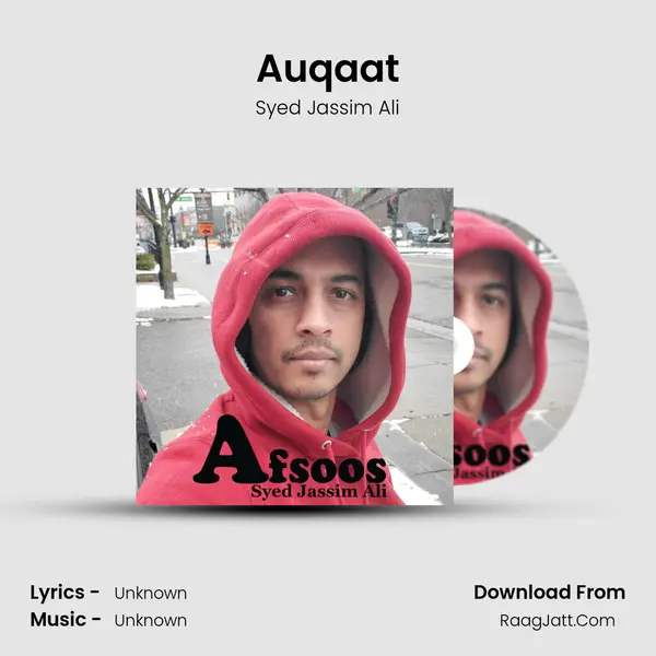 Auqaat MP3 Song by Syed Jassim Ali Cover