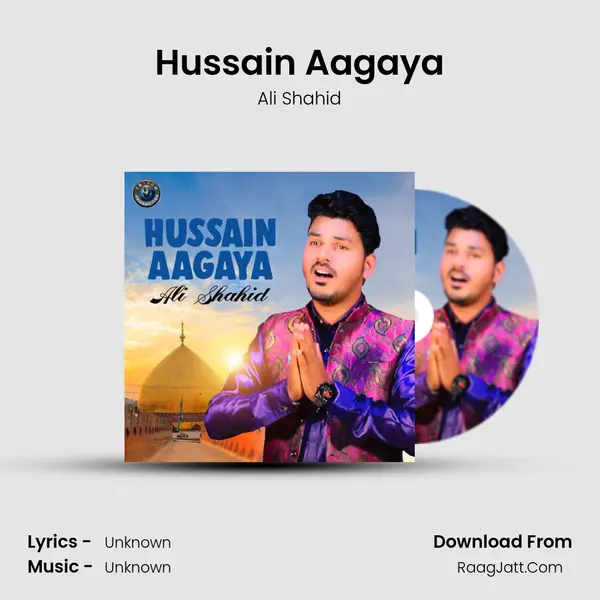 Hussain Aagaya - Single - Ali Shahid