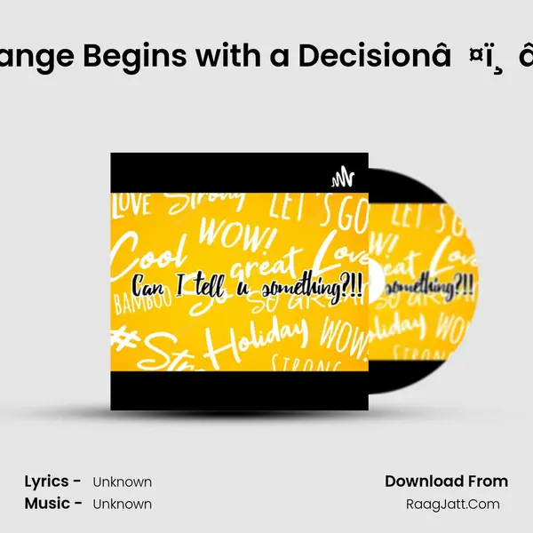 Change Begins with a Decisionâ¤ï¸âœ¨ MP3 Song by  Cover