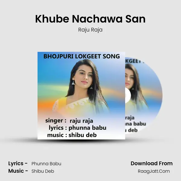 Khube Nachawa San Cover