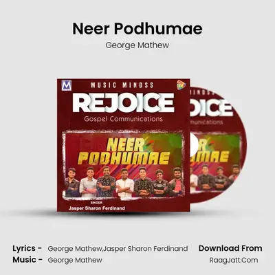 Neer Podhumae - George Mathew