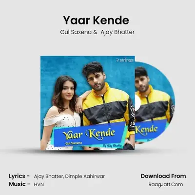 Yaar Kende (Duet) MP3 Song by Gul Saxena Cover