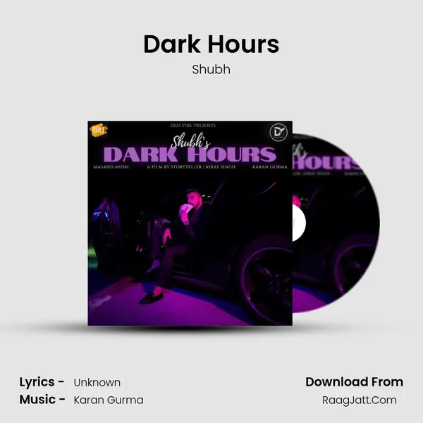Dark Hours MP3 Song by Shubh Cover