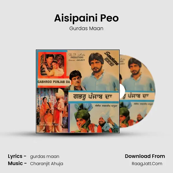 Aisipaini Peo MP3 Song by Gurdas Maan Cover