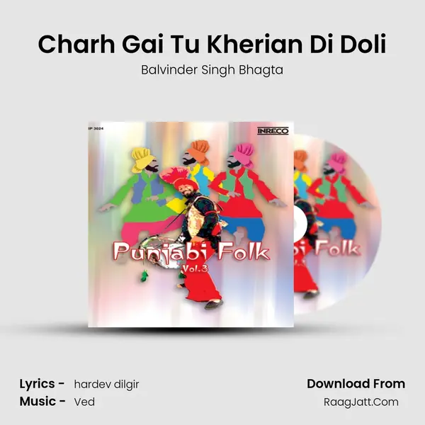 Charh Gai Tu Kherian Di Doli MP3 Song by Balvinder Singh Bhagta Cover