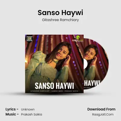 Sanso Haywi - Gitashree Ramchiary