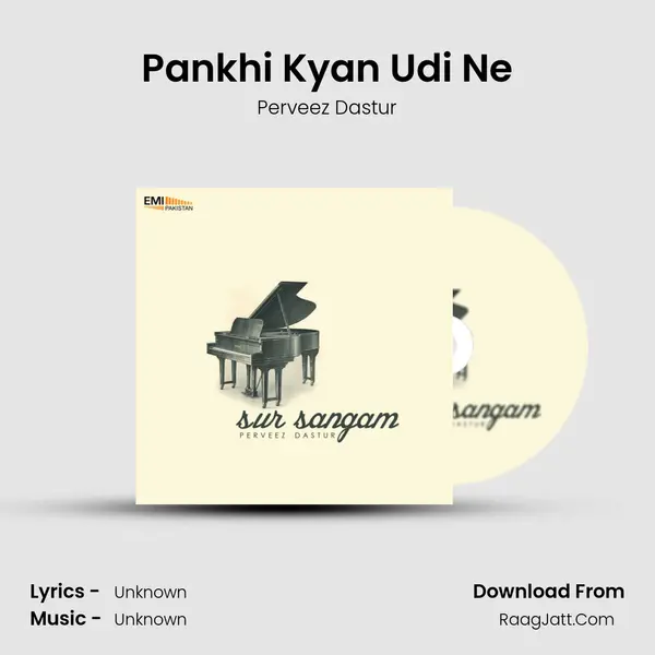 Pankhi Kyan Udi Ne MP3 Song by Perveez Dastur Cover