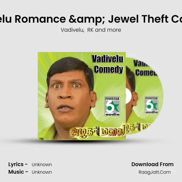 Vadivelu Romance & Jewel Theft Comedy MP3 Song by Vadivelu Cover