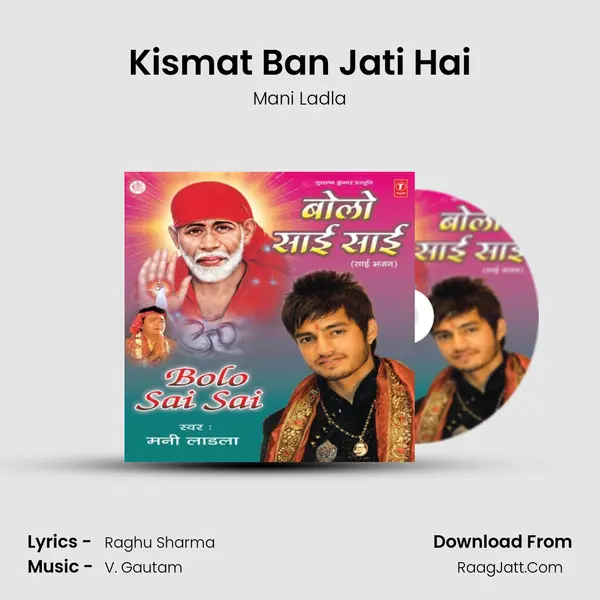 Kismat Ban Jati Hai MP3 Song by Mani Ladla Cover