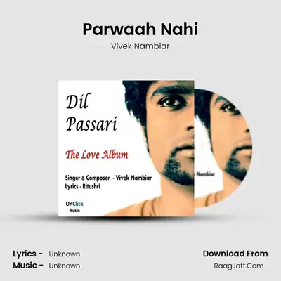 Parwaah Nahi MP3 Song by Vivek Nambiar Cover