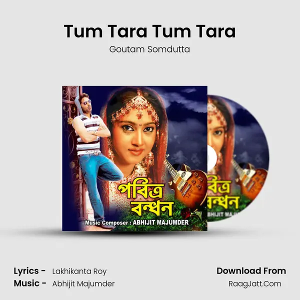 Tum Tara Tum Tara MP3 Song by Goutam Somdutta Cover
