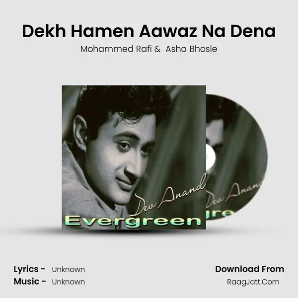 Dekh Hamen Aawaz Na Dena MP3 Song by Mohammed Rafi Cover