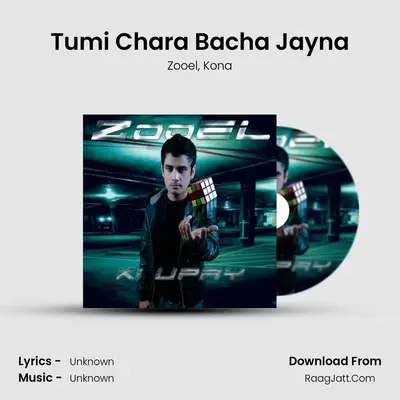 Tumi Chara Bacha Jayna MP3 Song by Zooel Cover