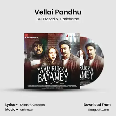 Vellai Pandhu MP3 Song by S.N. Prasad Cover