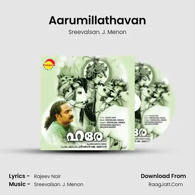 Aarumillathavan MP3 Song by Sreevalsan. J. Menon Cover