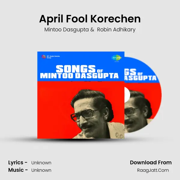 April Fool Korechen MP3 Song by Mintoo Dasgupta Cover