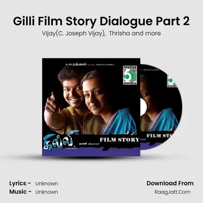 Gilli Film Story Dialogue Part 2 MP3 Song by Vijay(C. Joseph Vijay) Cover