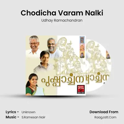 Chodicha Varam Nalki mp3 song