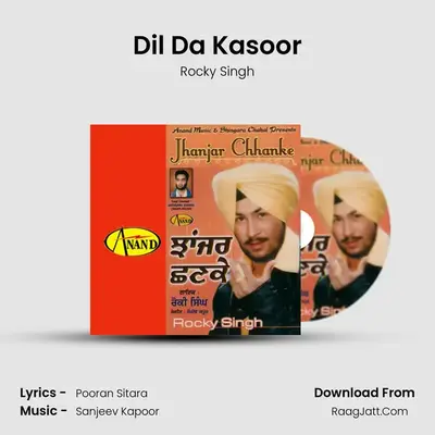Dil Da Kasoor MP3 Song by Rocky Singh Cover