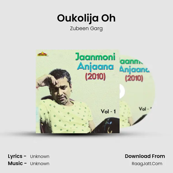 Oukolija Oh MP3 Song by Zubeen Garg Cover
