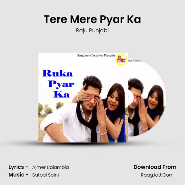 Tere Mere Pyar Ka MP3 Song by Raju Punjabi Cover