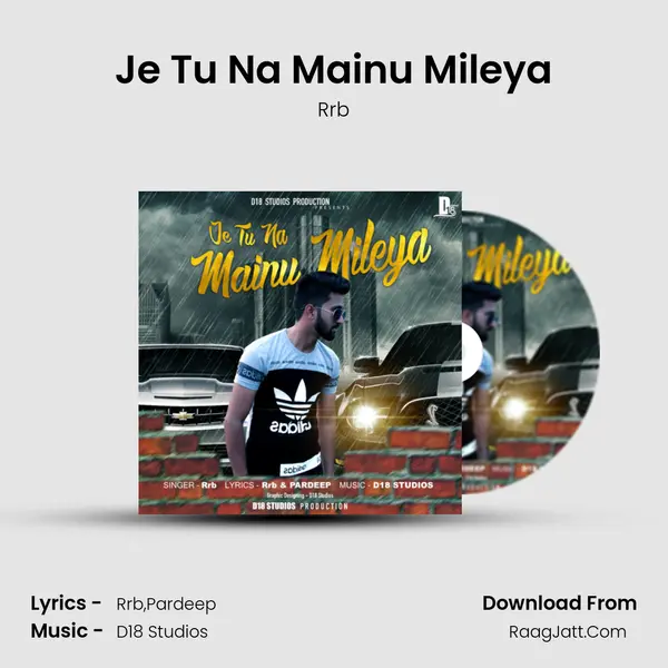 Je Tu Na Mainu Mileya - Rrb