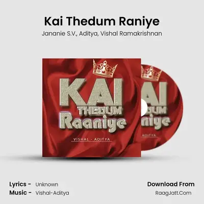 Kai Thedum Raaniye - Jananie S.V.