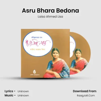 Asru Bhara Bedona MP3 Song by Laisa Ahmed Lisa Cover