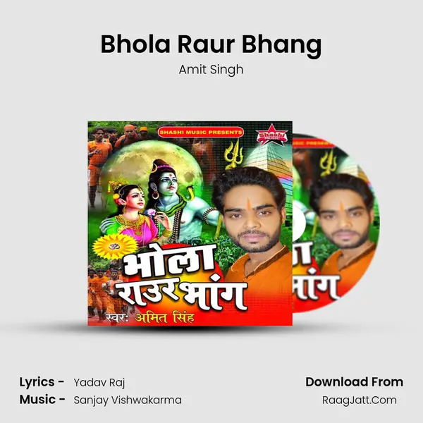 Bhola Raur Bhang MP3 Song by Amit Singh Cover