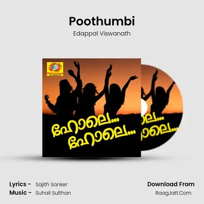 Poothumbi MP3 Song by Edappal Viswanath Cover