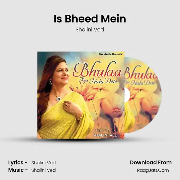 Is Bheed Mein MP3 Song by Shalini Ved Cover