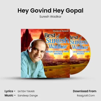Hey Govind Hey Gopal MP3 Song by Suresh Wadkar Cover