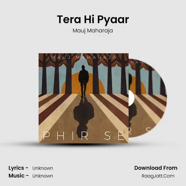 Tera Hi Pyaar MP3 Song by Mauj Maharaja Cover