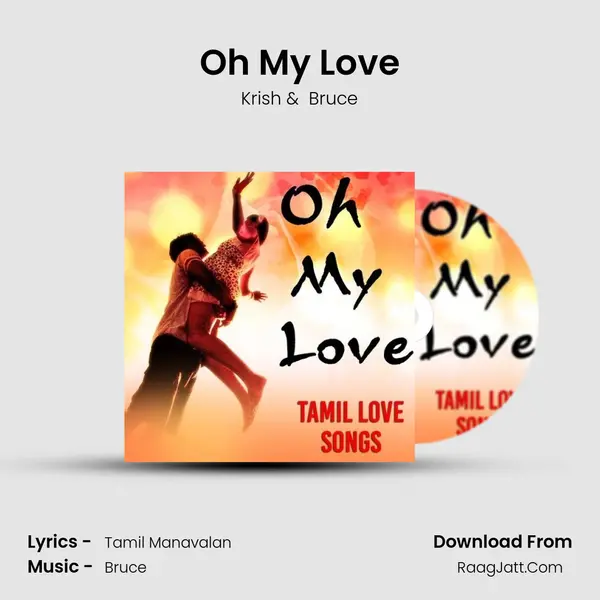 Oh My Love mp3 song