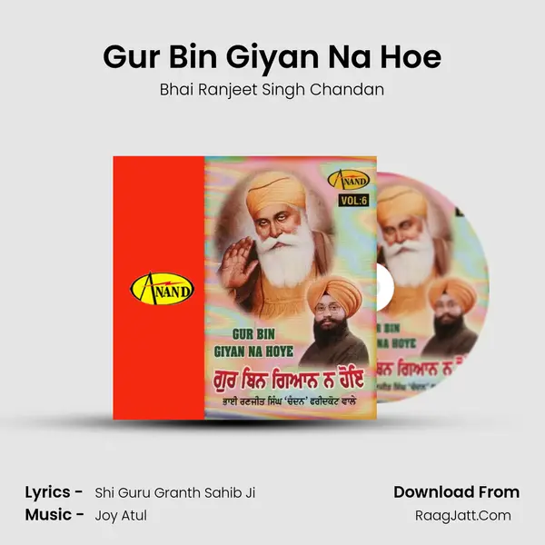 Gur Bin Giyan Na Hoe MP3 Song by Bhai Ranjeet Singh Chandan Cover