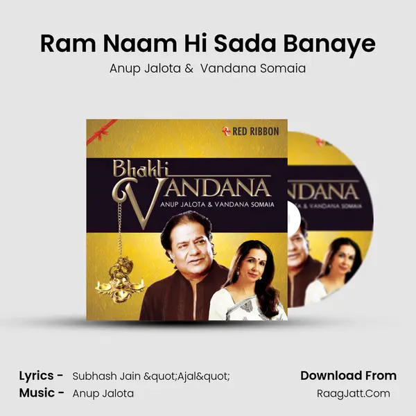 Ram Naam Hi Sada Banaye MP3 Song by Anup Jalota Cover